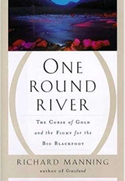 One Round River (Richard Manning)