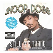 Still a G Thang - Snoop Dogg