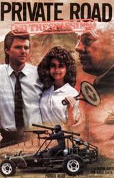 Private Road: No Trespassing (1987)