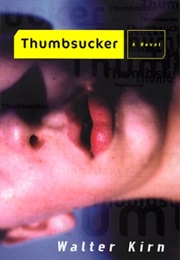Thumbsucker (Walter Kern)