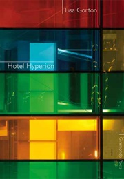 Hotel Hyperion (Lisa Gorton)