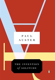 The Invention of Solitude (Paul Auster)