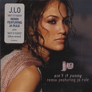 Ain&#39;t It Funny - Jennifer Lopez