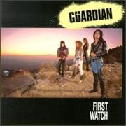 Guardian - First Watch