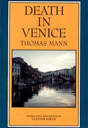 Death in Venice (Thomas Mann, Clayton Koelb, Trans.)
