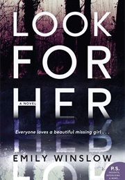 Look for Her (Emily Winslow)