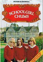 Schoolgirl Chums (Peter Glidewell)