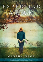 Expecting Adam (Martha Beck)