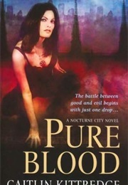 Pure Blood (Caitlin Kittredge)