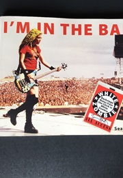 I'm in the Band: Backstage Notes From the Chick in White Zombie (Sean Yseult)