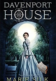 Davenport House (Marie Silk)