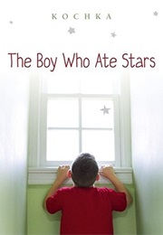 The Boy Who Ate Stars (Kochka)