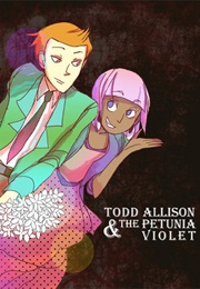 Todd Allison & the Petunia Violet (Nozmo)