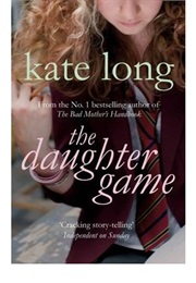 The Daughter Game (Kate Long)