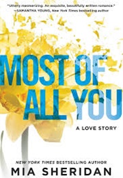 Most of All You (Mia Sheridan)