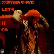 Let's Get It on - Marvin Gaye