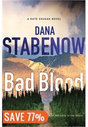 Bad Blood (Dana Stabenow)