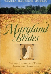 Maryland Brides (Tamela Hancock Murray)