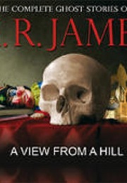 A View From a Hill (M.R. James)