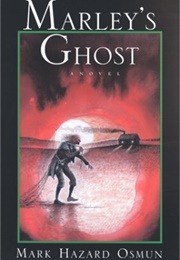 Marley's Ghost (Mark H. Osmun)