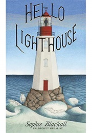 Hello Lighthouse (Sophie Blackall)