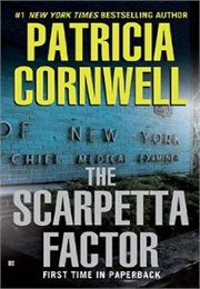 Scarpetta Factor (Patricia Cornwell)