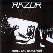 Razor- Armed and Dangerous