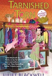 Tarnished and Torn (Juliet Blackwell)