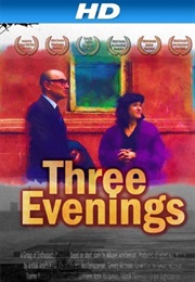 Three Evenings (2010)