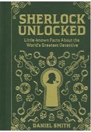 Sherlock Unlocked (Daniel Smith)