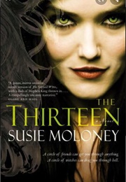 The Thirteen (Susie Moloney)