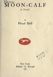 Moon-Calf (Floyd Dell)