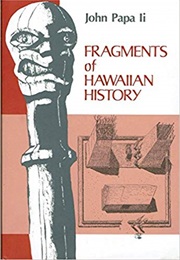 Fragments of Hawaiian History (John Papa ʻīʻī)