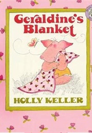 Geraldine's Blanket (Ruth Keller)