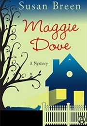 Maggie Dove (Susan Breen)