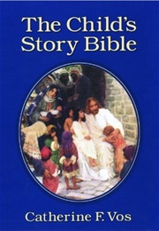 The Children&#39;s Story Bible (Catherine F. Vos)