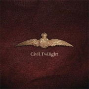 Civil Twilight - Civil Twilight