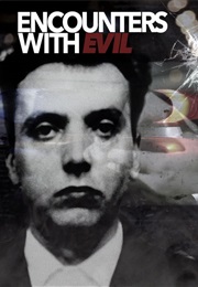 Encounters With Evil (2016)