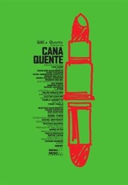 Cana Quente (2008)