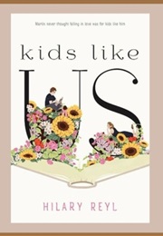 Kids Like Us (Hilary Reyl)