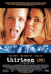 Thirteen (2003)