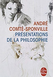 Présentations De La Philosophie (André Comte-Sponville)
