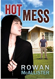 Hot Mess (Rowan McAllister)