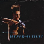 Hyperactive! - Thomas Dolby