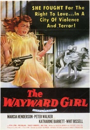 The Wayward Girl (1957)