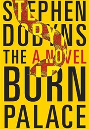 The Burn Palace (Stephen Dobyns)