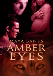 Amber Eyes (Maya Banks)