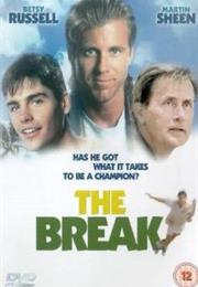 The Break