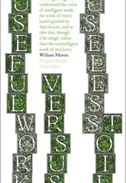 Useful Work V. Useless Toil (William Morris)