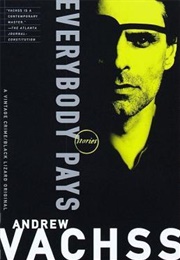 Everybody Pays (Andrew Vachss)